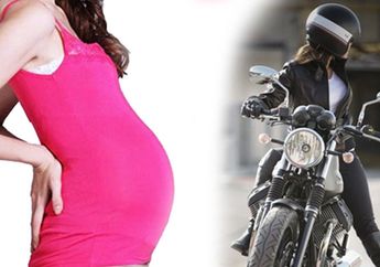 Trisemester Awal Hamil, Ini Alasan Bumil Dilarang Naik Motor