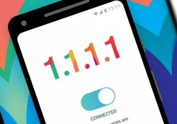 Aplikasi 1.1.1.1, Cara Paling Mudah Menembus Situs yang Diblokir