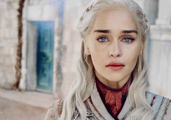 Pernah Dua Kali Jalani Operasi Otak, Bintang Game of Thrones, Emilia Clarke: Aku Merasa Sangat Tidak Menarik