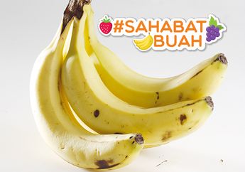 Meski Menyehatkan, Tapi #SahabatBuah Jangan Makan Pisang dengan 3 Kondisi Ini!