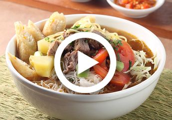 (Video) 7 Resep Soto Paling Enak Buat Buka Puasa atau Lebaran