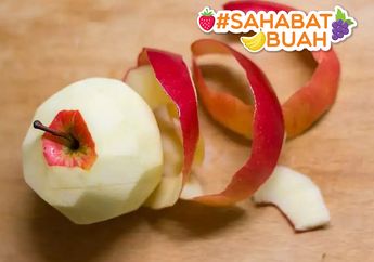 Salah Satunya Bisa Mencegah Kanker, Ini Dia 4 Kelebihan Makan Apel dengan Kulitnya! #SahabatBuah Harus Ikuti