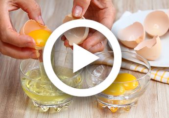 (Video) Cara Memanfaatkan Putih Telur Biar Enggak Mubazir, Segampang Ini!