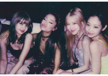 Ditanya Soal Kolaborasi Bareng Blackpink, Ariana Grande: Mungkin Aku Akan Pingsan