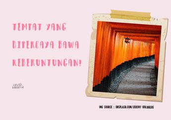 Beberapa Tempat Ini Diyakini Bawa Keberuntungan Buat Kita! Percaya?
