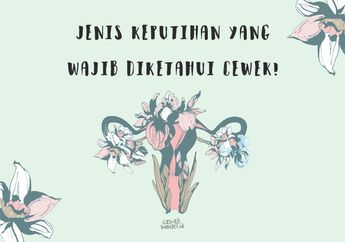 Harus Peka dengan Jenis Keputihan yang Dimiliki Cewek! Ini Infonya