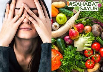 Bukan Hoax! Kurang Makan Sayur Ternyata Bisa Bikin Manusia Mudah Stres! Yuk, Jadi #SahabatSayur