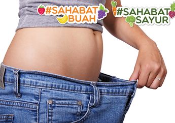 #SahabatSayur dan #SahabatBuah Hanya Perlu Konsumsi Buah & Sayur Ini Untuk Turun 34 Kg Dalam 3 Bulan, Begini Caranya!