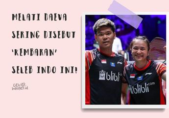 Atlet Badminton Melati Daeva Sering Disebut Mirip Dara 'The Virgin' dan 2 Seleb Lainnya!