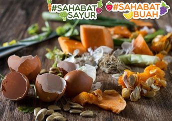 Sering Dianggap Sampah Oleh #SahabatSayur & #SahabatBuah, Nyatanya 5 Bagian Buah & Sayur Ini Bisa Cegah Kanker Hingga Diabetes!
