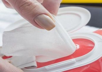 Dianggap Ampuh Usir Virus Corona, Begini Tanggapan Dokter Soal Penggunaan Tisu Basah