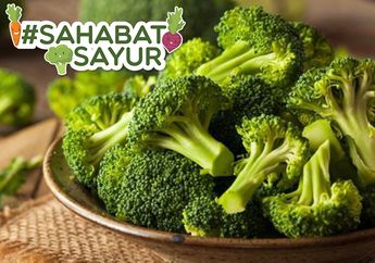 #SahabatSayur Harus Tahu Manfaat Tersembunyi Makan Brokoli, Nyesel Kalau Gak Tahu!