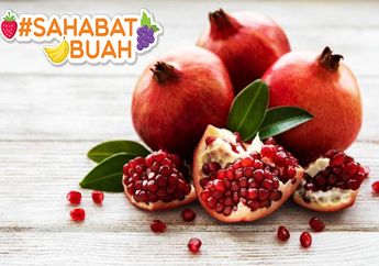 Terkenal Punya Banyak Biji, Intip Manfaat Buah Delima yang Bagus untuk Kesehatan Jantung #SahabatBuah