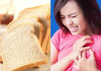 Sering Dikonsumsi, Ternyata Roti Tawar Bisa Picu Penyakit Mengerikan, Salah Satunya Jantung!