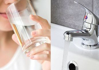 Dari Air Suling Hingga Air Keran yang Dimasak Sendiri, Mana yang Sebenarnya Paling Sehat untuk Tubuh?
