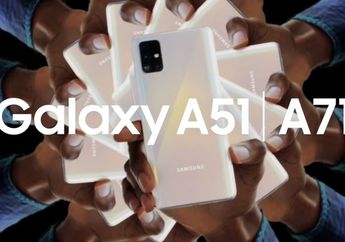 Samsung Galaxy A51 dan A71, Fitur Super Canggih dengan Harga Murah!
