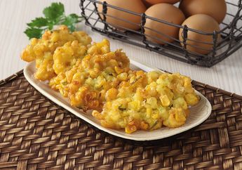 Resep Bakwan Jagung Enak, Camilan Gurih yang Selalu Jadi Favorit Keluarga