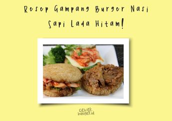 Gampang! Begini Resep Burger Nasi Sapi Lada Hitam. Dijamin Enak!