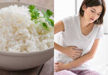 Ingin Obati Diare Yang Buat Bolak Balik Toilet? Coba Makan Nasi Putih Tanpa Lauk dan Rasakan Manfaatnya!