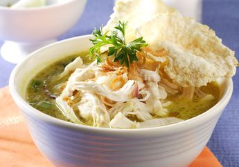Resep Soto Ayam Gurih Enak, Hidangan Berkuah yang Bikin Makan Malam Jadi Lebih Nikmat
