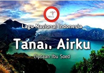 Lirik Lagu Tanah Airku Ciptaan Ibu Sud, Kunci Jawaban Soal Belajar dari Rumah TVRI untuk SD Kelas 4-6 Kamis 6 Agustus 2020