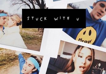 Justin Bieber dan Ariana Grade Rilis Video Klip Stuck with U, Bertabur Seleb Hollywood hingga Fans Indonesia!