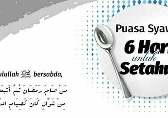 Niat dan Tata Cara Puasa Syawal Setelah Idul Fitri 1441 H, Pahalanya Seperti Puasa Selama Satu Tahun Penuh!