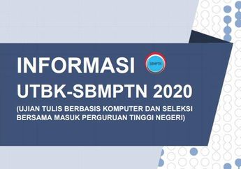 Pertimbangkan Kondisi Pandemi, Pengumuman UTBK-SBMPTN 2020 Diundur Hingga Agustus 2020