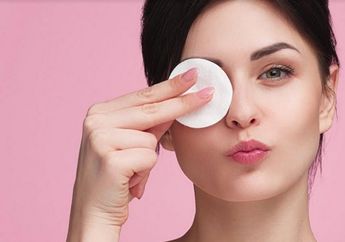 Murah Banget, 5 Pilihan Makeup Remover Ini Harganya Enggak Nyampai Rp 30 ribu