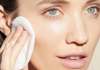Pakai Exfoliating Toner Untuk Angkat Kulit Mati, Ladies Jangan Sampai Enggak Paham Kandungannya