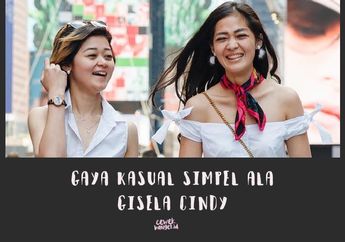 Gaya Kasual Simpel ala Gisela Cindy Ini Kece Banget! Steal Her Look!