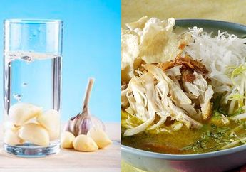 BERITA POPULER: Manfaat Minum Air Rendaman Bawang Putih Sampai Trik Membuat Kuah Soto yang Gurih dan Harum
