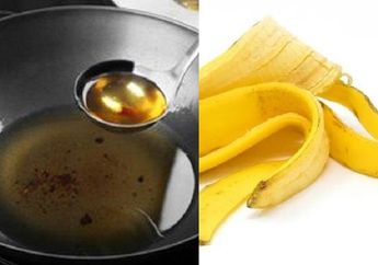 Celupkan Kulit Pisang ke dalam Minyak Goreng Bekas, Jangan Kaget dengan Hasilnya yang Bikin Berdecak Kagum