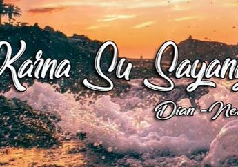 Lagi Viral di TikTok, Berikut Lirik Lagu Karna Su Sayang Milik Near feat Dian Sorowea