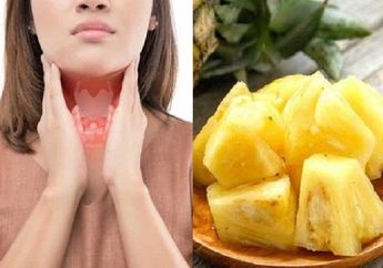 Divonis Dokter Idap Kanker Stadium 4, Wanita Ini Justru Sembuh Setelah Rutin Makan Nanas! Begini Cara Konsumsinya