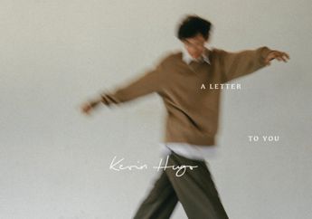 Intip Lirik Lagu 'A Letter To You' dari Penyanyi Kevin Hugo. Manis!