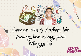 Cancer dan 3 Zodiak yang Sedang Beruntung Pada Minggu Ini. Asyik!