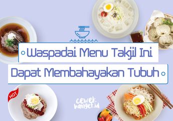 Waspadai Menu Takjil Ini Dapat Membahayakan Tubuh, Enggak Lagi Deh!