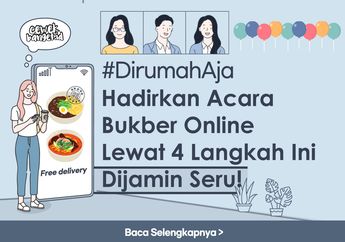 #DiRumahAja Hadirkan Acara Bukber Online Lewat 4 Langkah Ini, Seru!