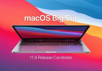 Apple Resmi Merilis Update macOS Big Sur 11.4, Ada Beberapa Hal Baru!