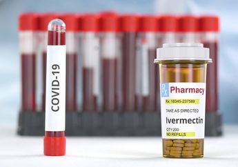 Ivermectin Jadi Salah Satu Obat yang Harus Dihindari Pasien Covid-19 saat Isolasi Mandiri, Ternyata Ini Bahayanya Konsumsi Obat Kontroversial Ini Tanpa Petunjuk Dokter