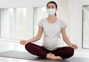Dokter Kandungan Bagikan Tips Isolasi Mandiri Bagi Ibu Hamil yang Positif Covid-19 Agar Janin Tetap Sehat dan Aman Versi Kolaborasi Sonora Parenting dan Nakita.id
