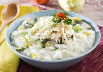 Resep Bubur Ayam Bayam Enak, Kreasi Bubur Ayam yang Lebih Menyehatkan