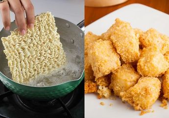 BERITA POPULER : Masak Mi Instan Jangan Langsung Masuk ke Air Mendidih Sampai Cara Membuat Tahu Crispy Anti Gagal