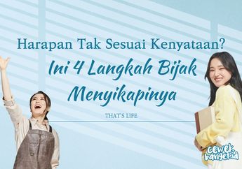 Harapan Tak Sesuai Kenyataan? Ini 4 Langkah Bijak Menyikapinya