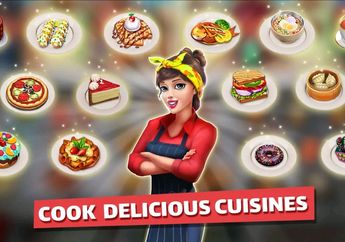 5 Game Mobile Simulasi Memasak Seru Gratis di Android. Wajib Cobain!