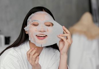 Masih Sering Dilakukan Para Wanita, Ternyata Kebiasaan Pakai Sheet Mask yang Salah Ini Bisa Jadi Pemicu Berbagai Masalah Kulit