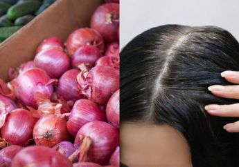 Ibu-Ibu Pasti Kaget, Ternyata Bawang Merah Bisa Menghilangkan Uban! Begini Caranya