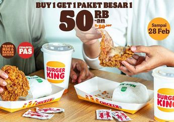 Dijamin Puas! Promo Burger King Akhir Bulan, Beli 1 Gratis 1 Berlaku untuk Menu Pilihan