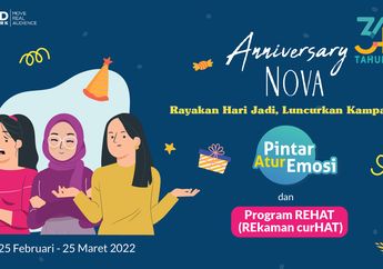 NOVA Rayakan 34 Tahun Luncurkan Kampanye Pintar Atur Emosi dan Program REHAT